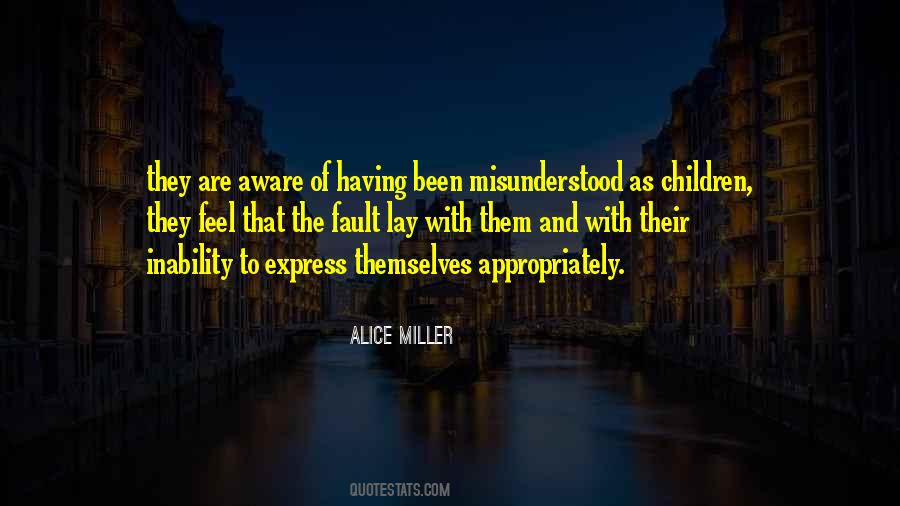 Alice Miller Quotes #218575