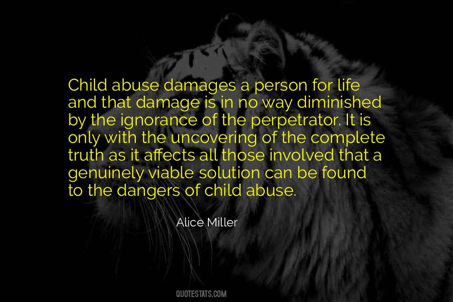 Alice Miller Quotes #375131