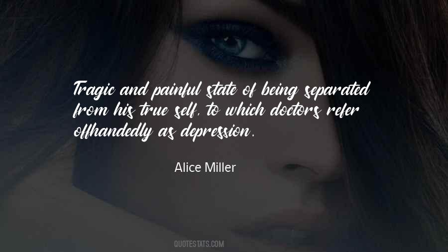 Alice Miller Quotes #650538