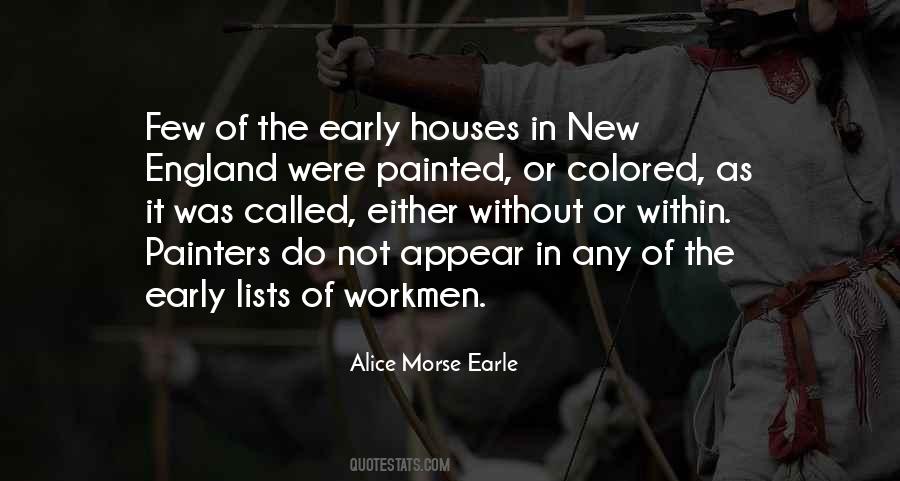 Alice Morse Earle Quotes #1161236