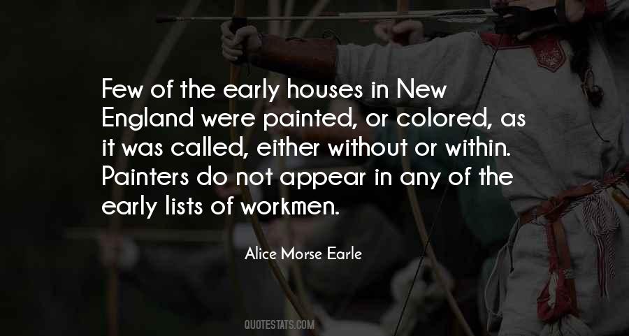 Alice Morse Earle Quotes #1161236 Alice Morse Earle Quotes #1161236