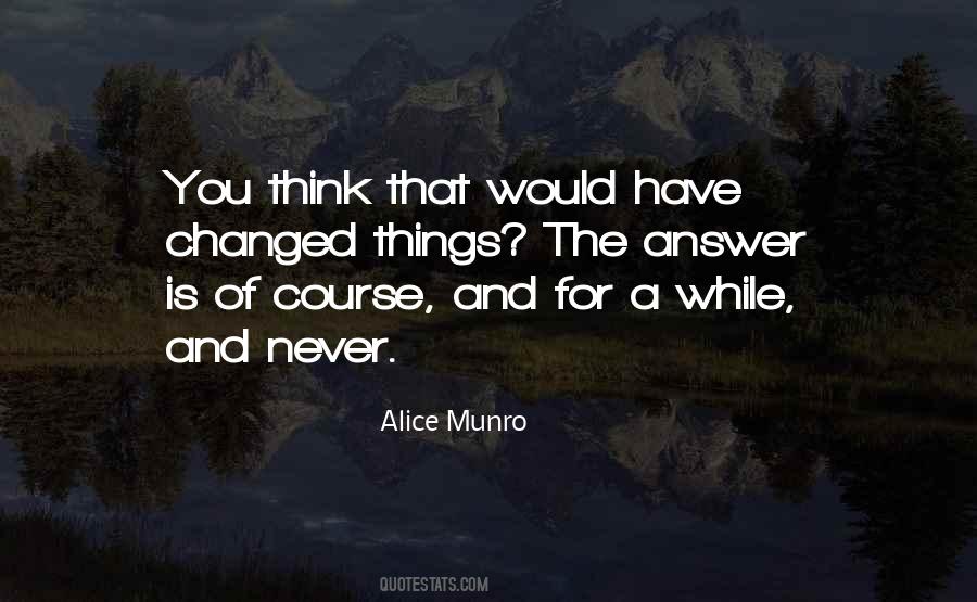 Alice Munro Quotes #1719501