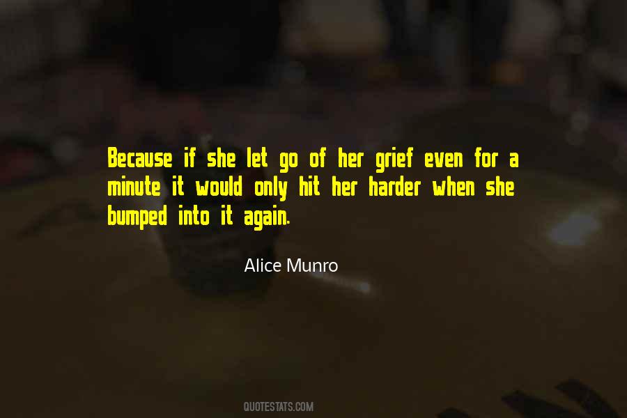 Alice Munro Quotes #711846