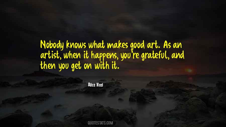 Alice Neel Quotes #818301