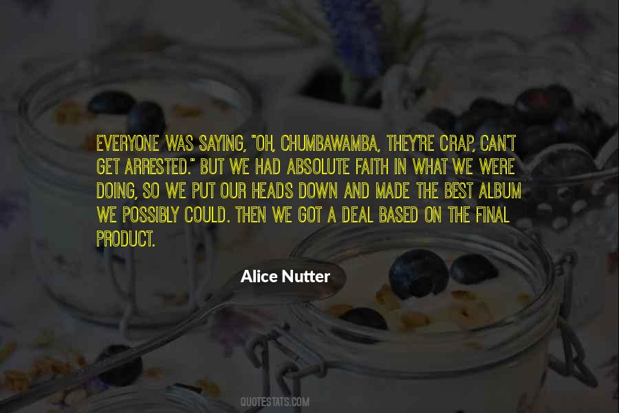 Alice Nutter Quotes #723032