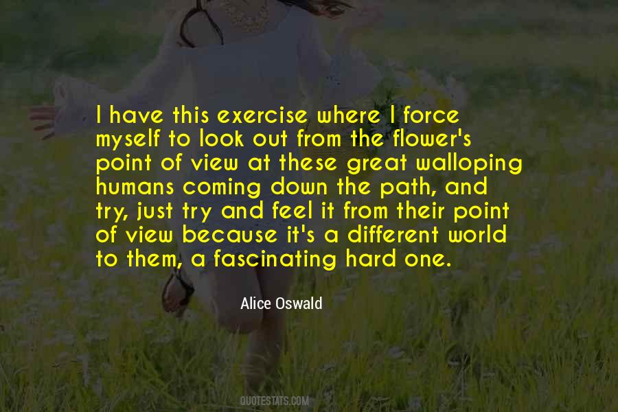 Alice Oswald Quotes #1873979