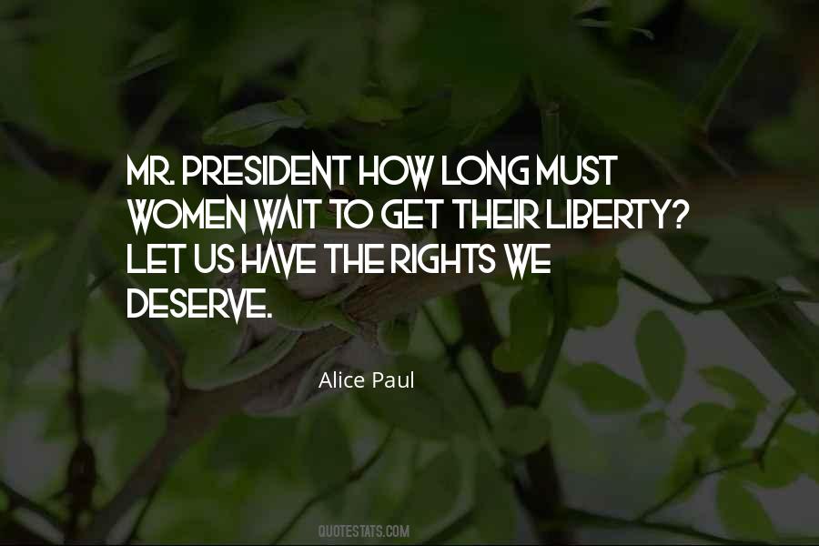 Alice Paul Quotes #1317024