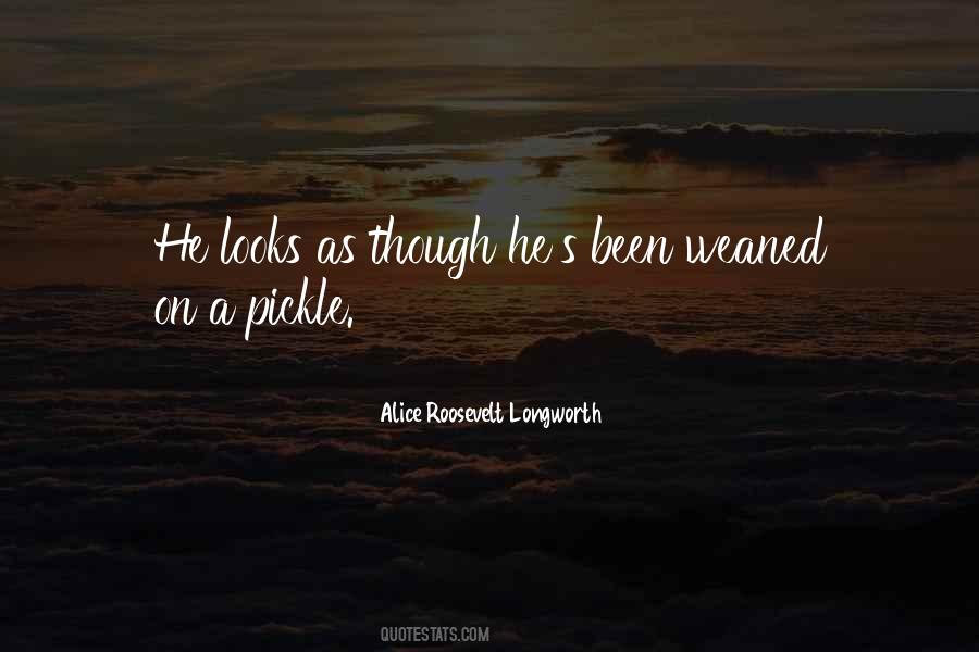 Alice Roosevelt Longworth Quotes #1307081