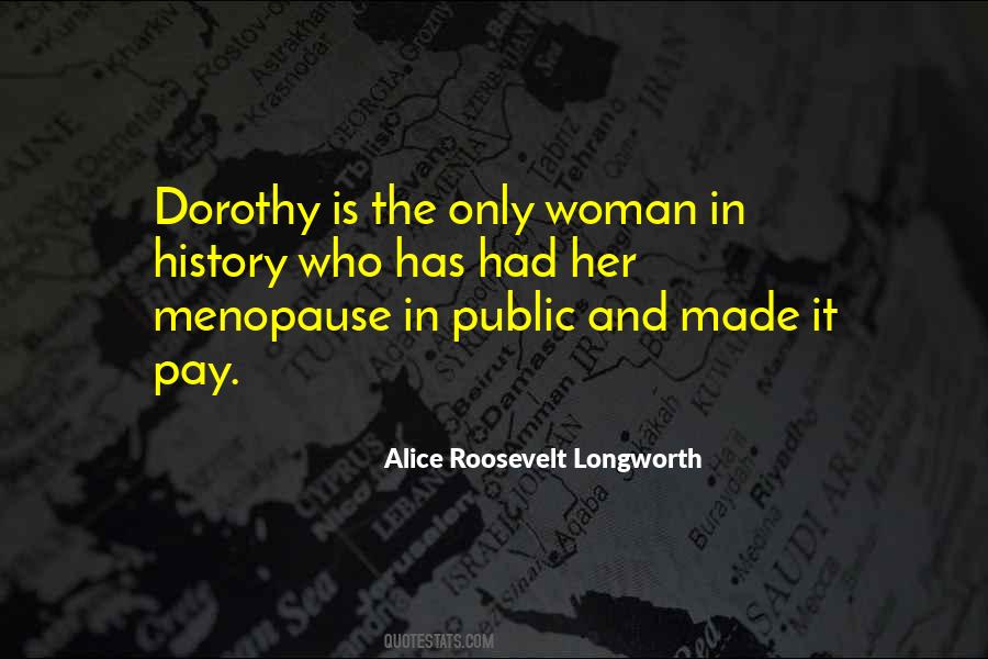 Alice Roosevelt Longworth Quotes #1741410