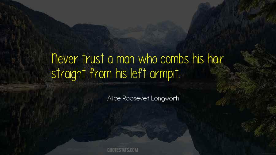 Alice Roosevelt Longworth Quotes #25364