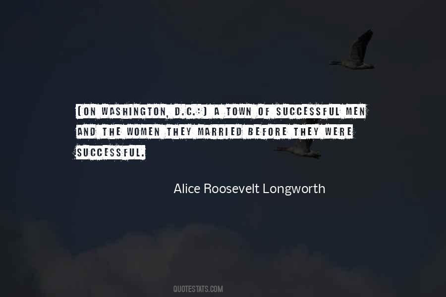 Alice Roosevelt Longworth Quotes #799213