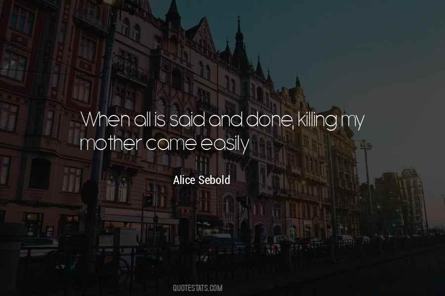 Alice Sebold Quotes #125230
