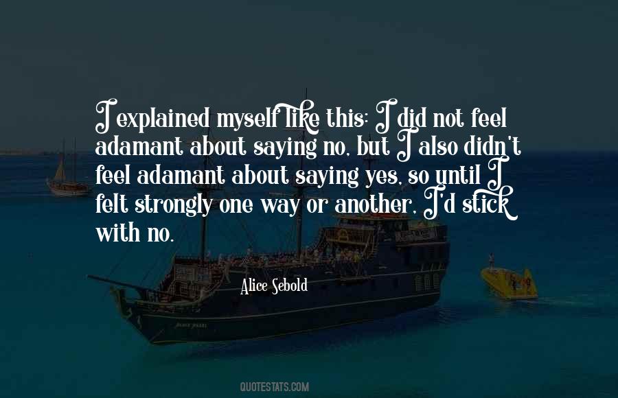 Alice Sebold Quotes #1469414