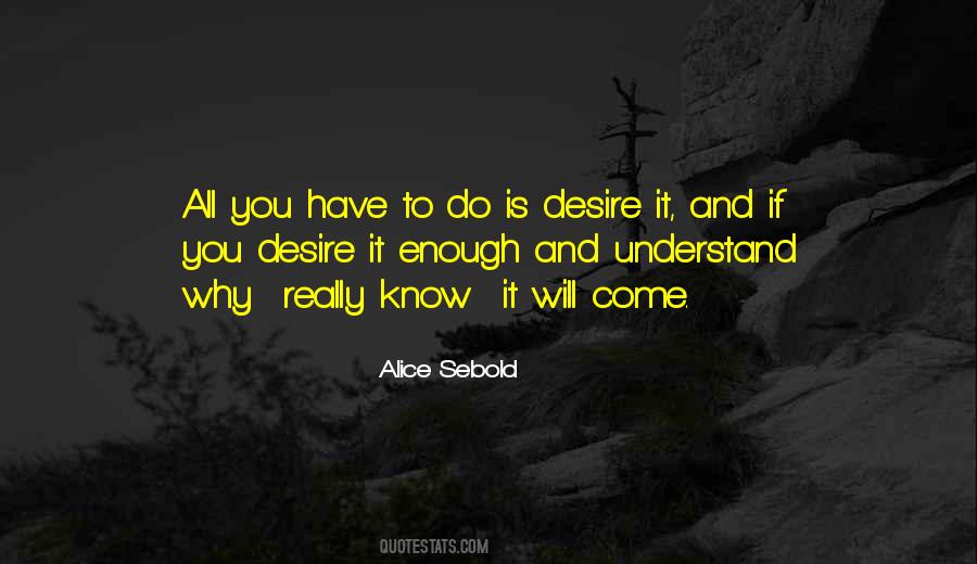 Alice Sebold Quotes #1569825