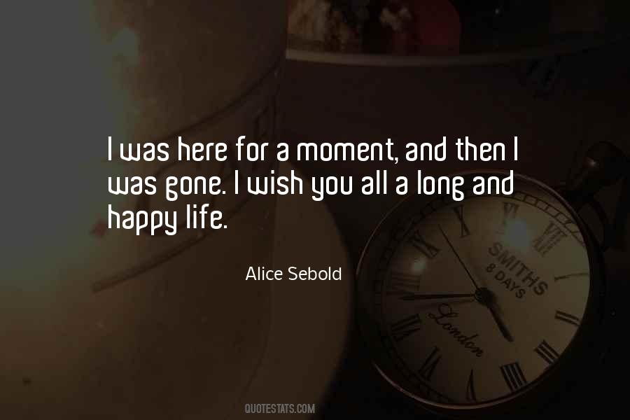 Alice Sebold Quotes #1586490