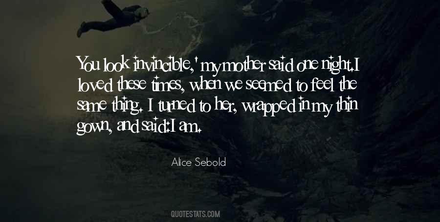 Alice Sebold Quotes #319072