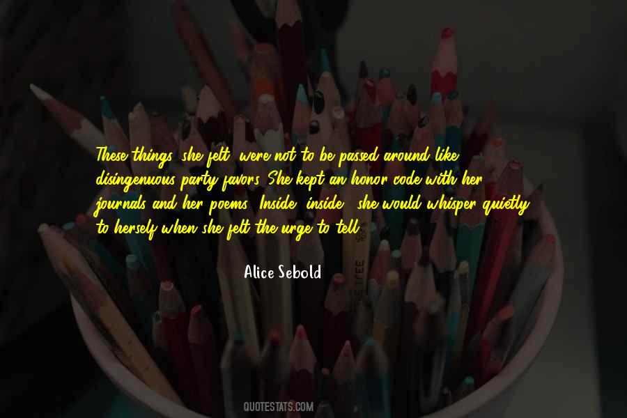 Alice Sebold Quotes #347679