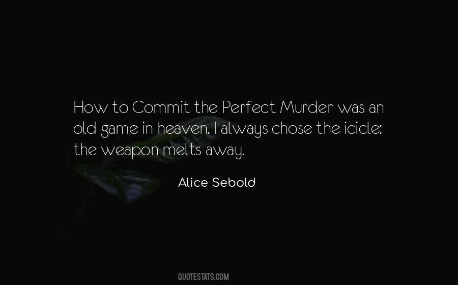 Alice Sebold Quotes #446540