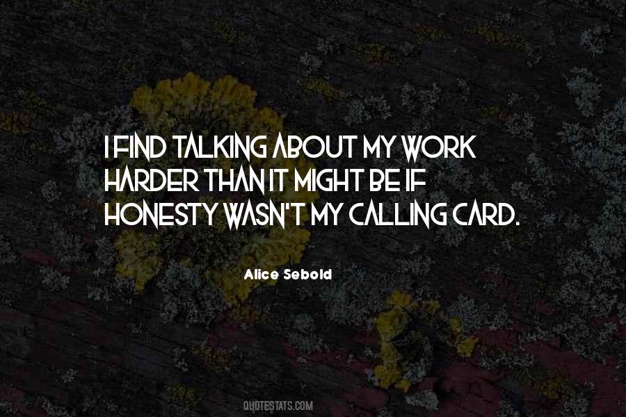 Alice Sebold Quotes #628922