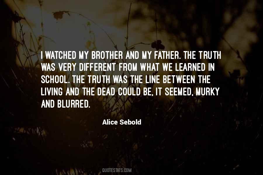 Alice Sebold Quotes #918382