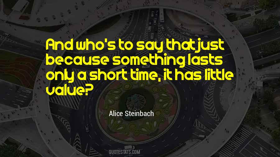 Alice Steinbach Quotes #1055597