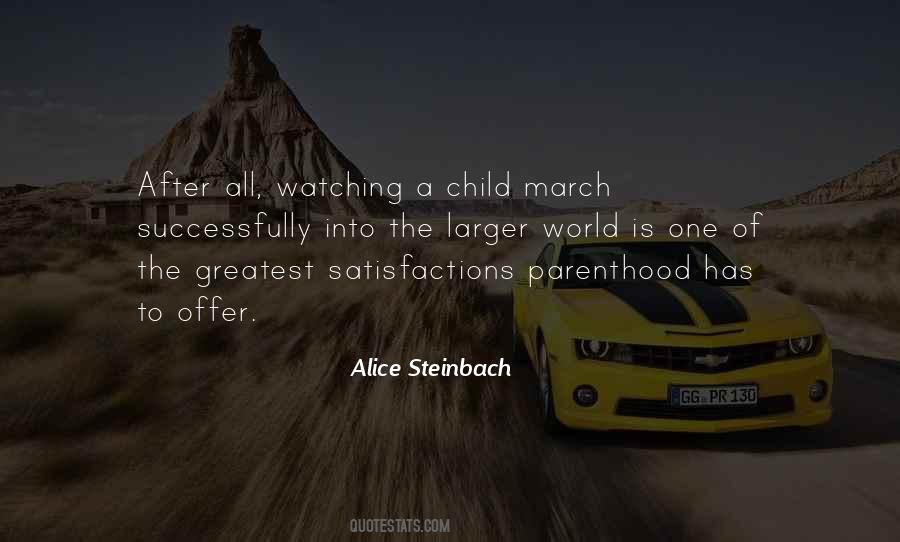 Alice Steinbach Quotes #1240154