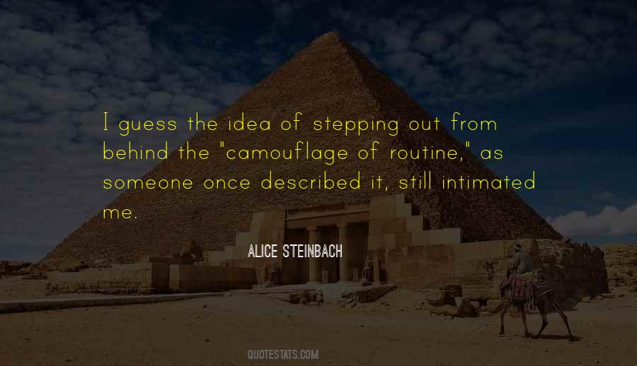 Alice Steinbach Quotes #1574225