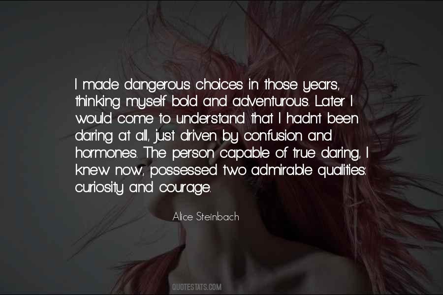 Alice Steinbach Quotes #317856
