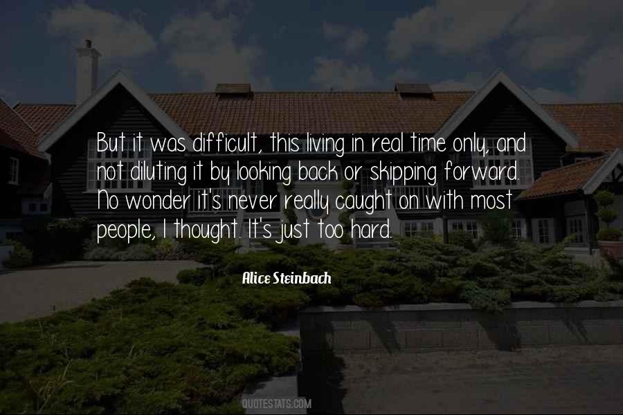 Alice Steinbach Quotes #572848