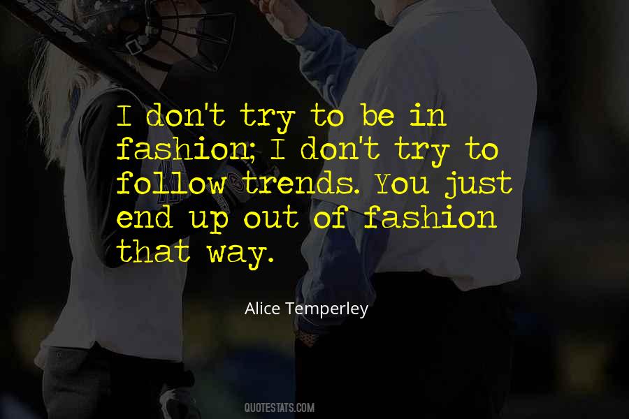 Alice Temperley Quotes #1016557