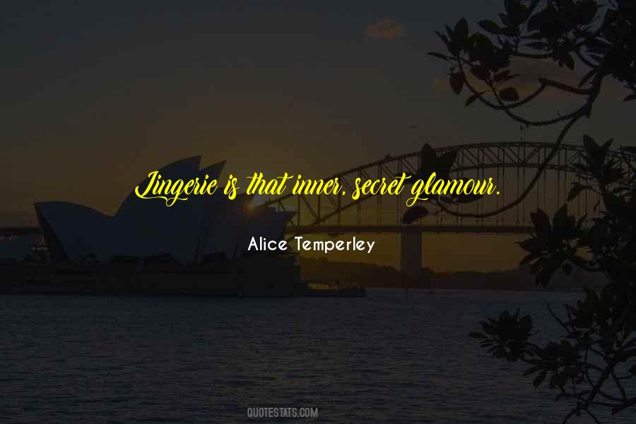 Alice Temperley Quotes #1465301