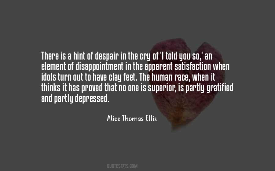 Alice Thomas Ellis Quotes #370863