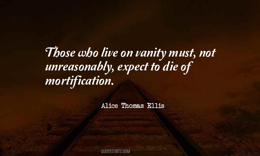 Alice Thomas Ellis Quotes #995487