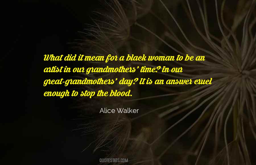 Alice Walker Quotes #1016166