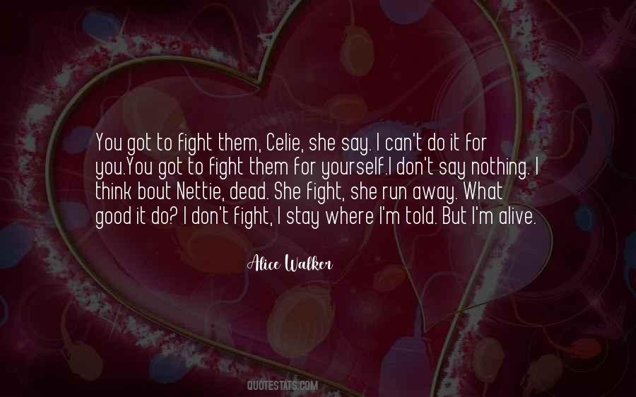 Alice Walker Quotes #1336997