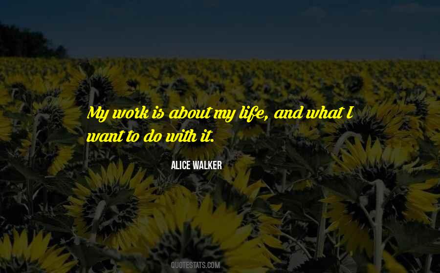 Alice Walker Quotes #1409740