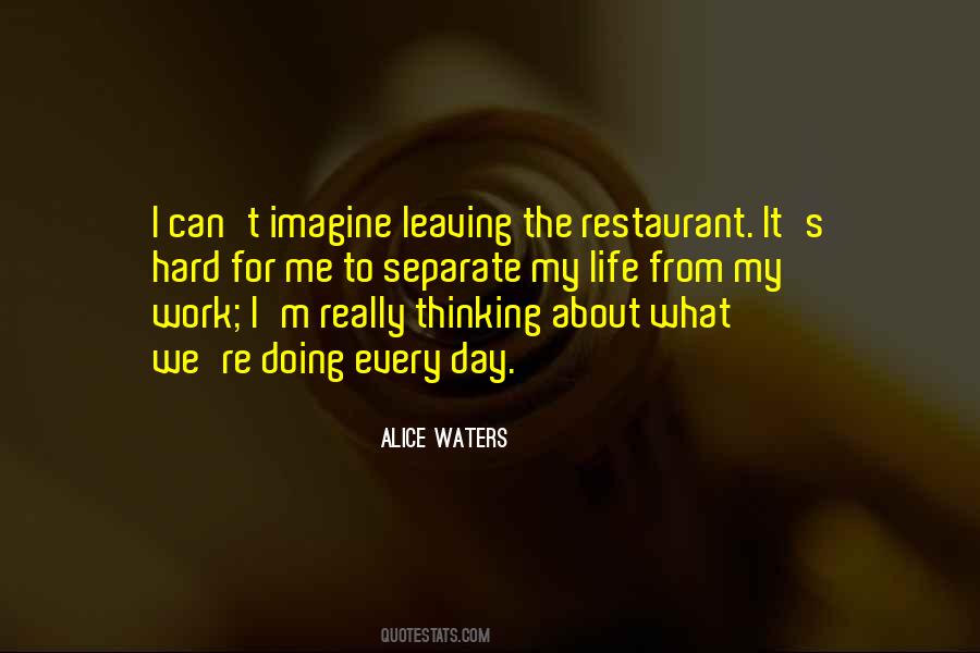 Alice Waters Quotes #1014242