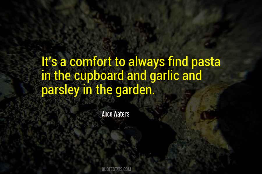 Alice Waters Quotes #1228850