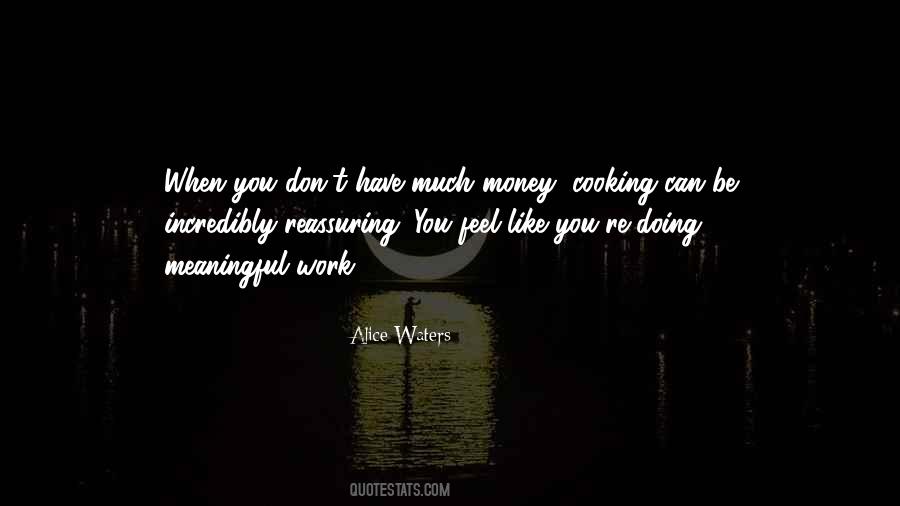 Alice Waters Quotes #1239629