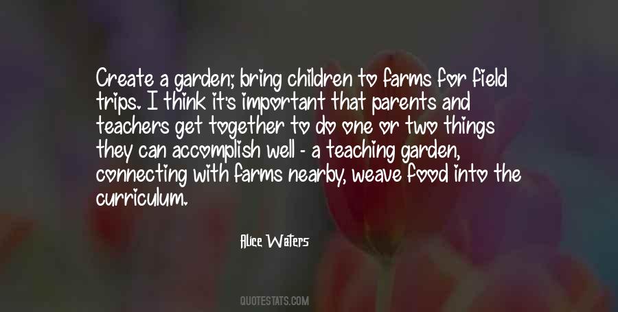 Alice Waters Quotes #1326015