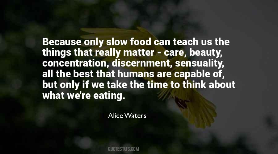 Alice Waters Quotes #1395585