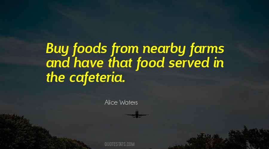 Alice Waters Quotes #231234