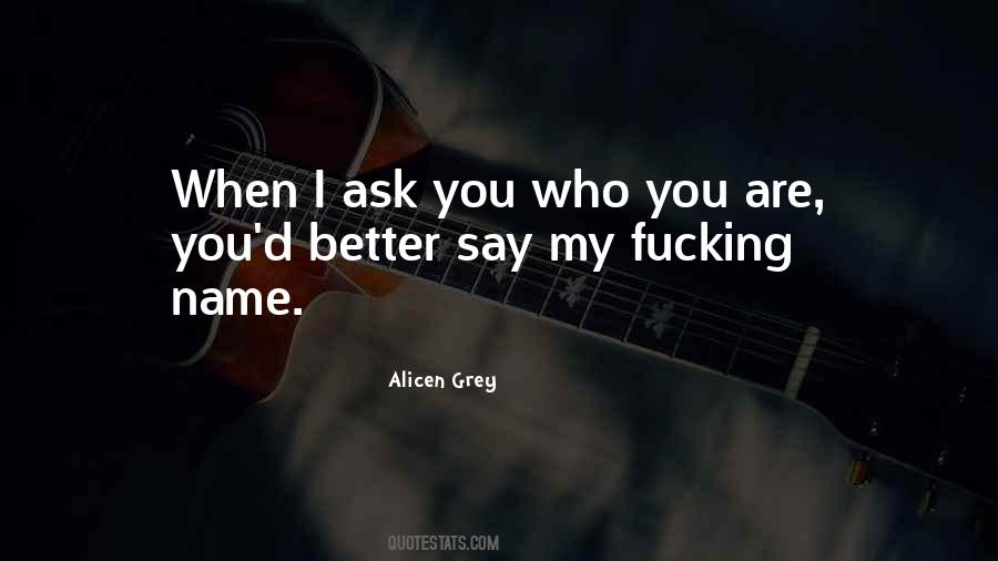 Alicen Grey Quotes #92176