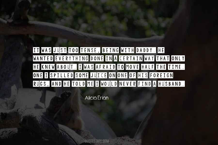 Alicia Erian Quotes #424130