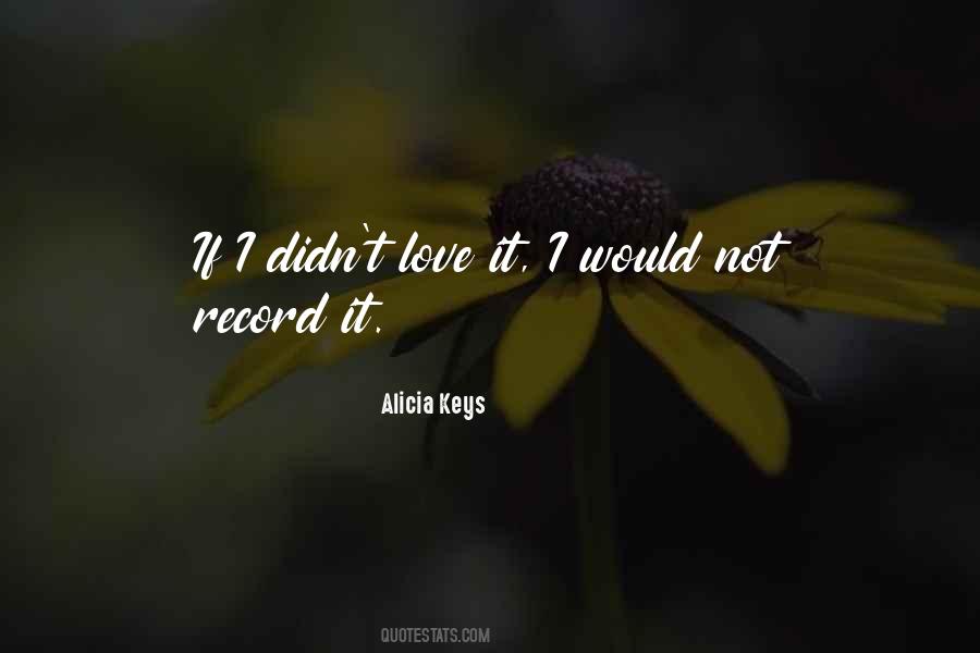 Alicia Keys Quotes #1017855