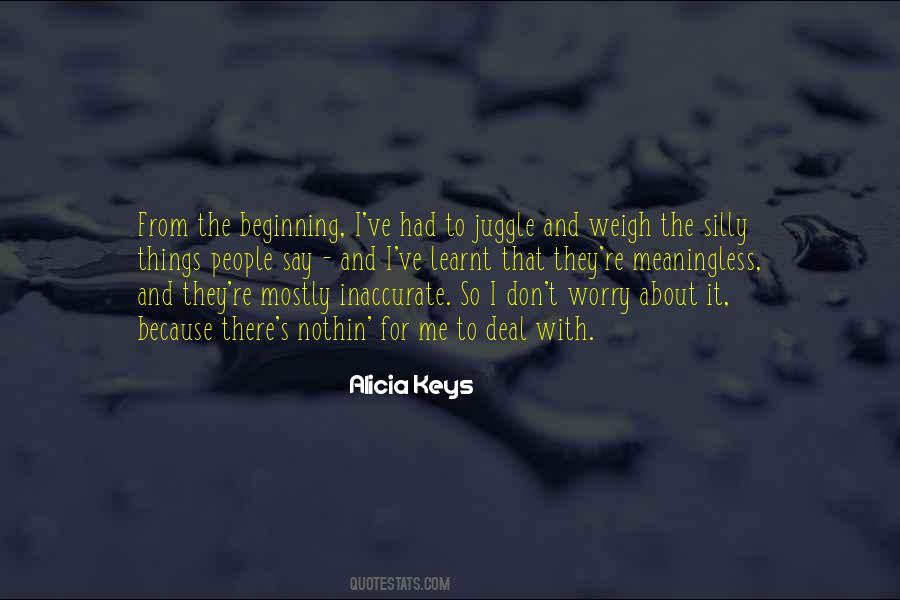 Alicia Keys Quotes #604256
