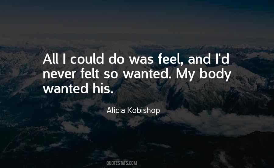 Alicia Kobishop Quotes #1566732