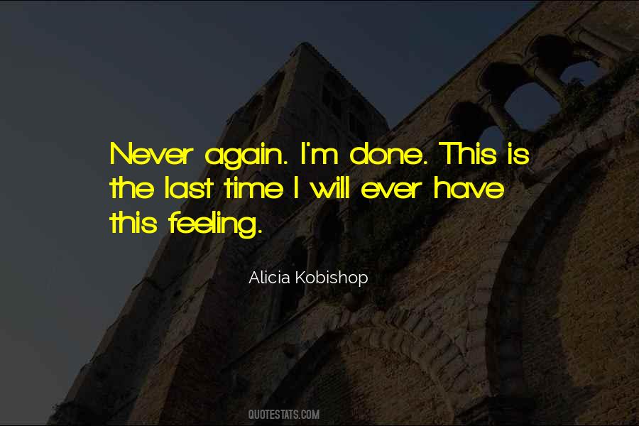 Alicia Kobishop Quotes #196603