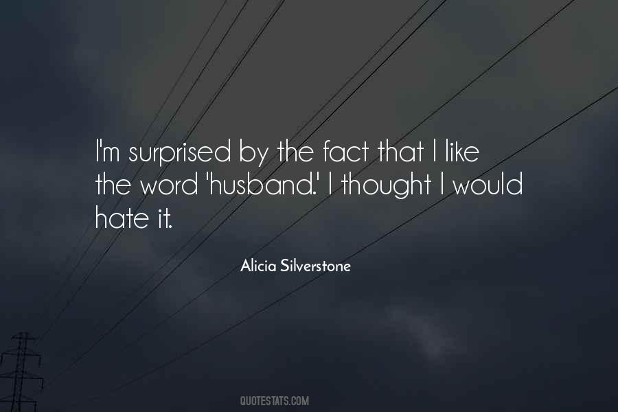 Alicia Silverstone Quotes #1500837