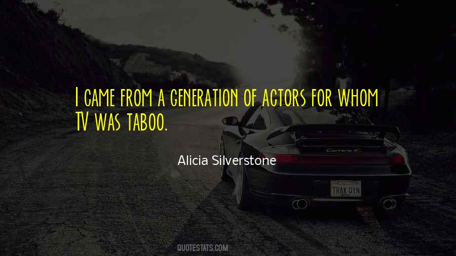 Alicia Silverstone Quotes #748700